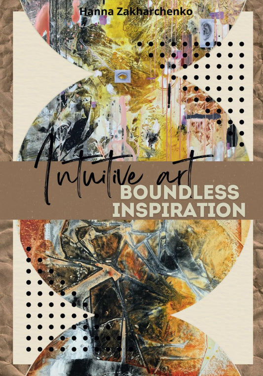 Intuitive art. Boundless Inspiration